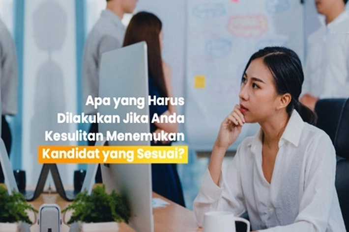 Pakar Nilai Kriteria Mencari Kandidat Pekerja Tidak Lagi Dilihat Latar Belakang Pendidikan dan Keterampilan Teknis yang Spesifik