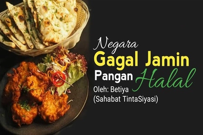 Negara Gagal Jamin Pangan Halal, 'Sepertinya Pemerintah Tidak Mengayomi Rakyat'