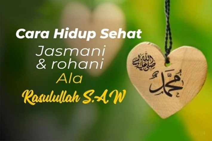 Ini Cara Sehat Sederhana Ala Nabi SAW yang Terbukti Ampuh Secara Ilmiah