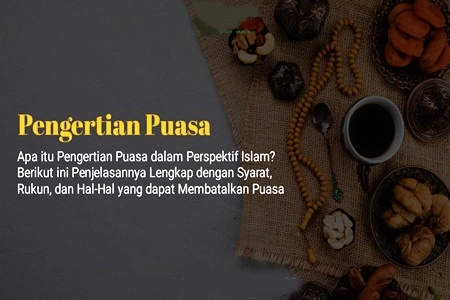 Syarat Puasa dalam Islam Berdasarkan Alquran dan Hadits Shahih