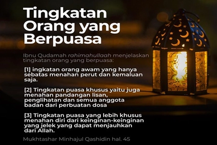 Tiga Tingkatan Orang yang Berpuasa di Bulan Ramadhan