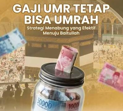 Cara Agar Bisa Umrah Dengan Gaji UMR Lakukan Strategi Menabung yang Efektif